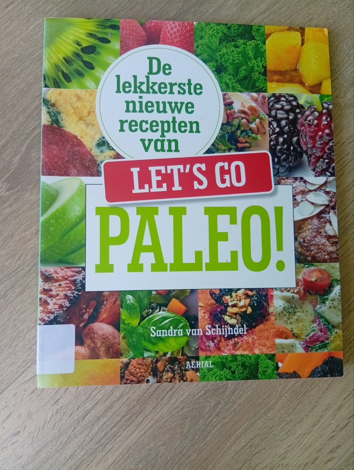 Let's Go Paleo! De lekkerste nieuwe recepten van Sandra, Sandra van Schijndel, Hoofdgerechten, Ophalen of Verzenden, Zo goed als nieuw