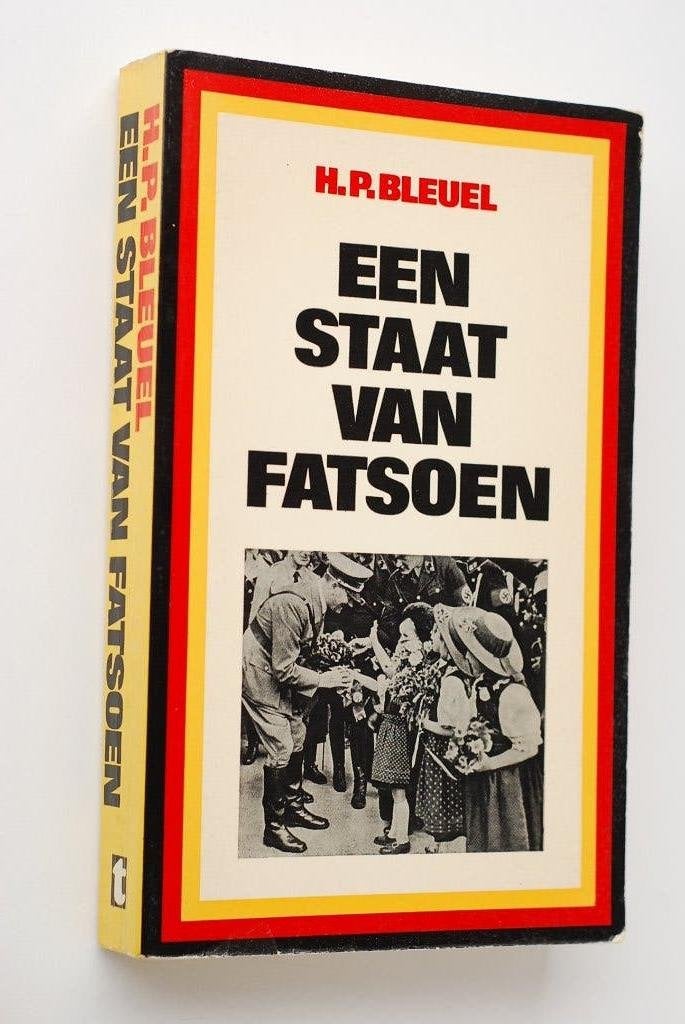 H.P. Bleuel - Een Staat van Fatsoen (Derde Rijk) 1972, Tweede Wereldoorlog, Verzenden, Zo goed als nieuw, H.P. Bleuel