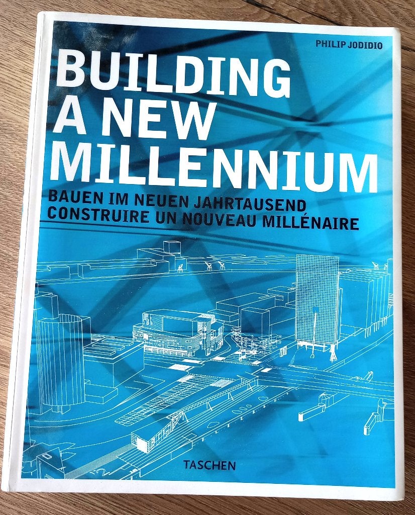 Building a new millennium, Ophalen, Gelezen, Philip Jodidio
