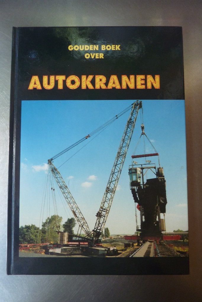 Gouden boek over autokranen - Hans Kuipers, Ophalen of Verzenden, Zo goed als nieuw, Overige vervoermiddelen
