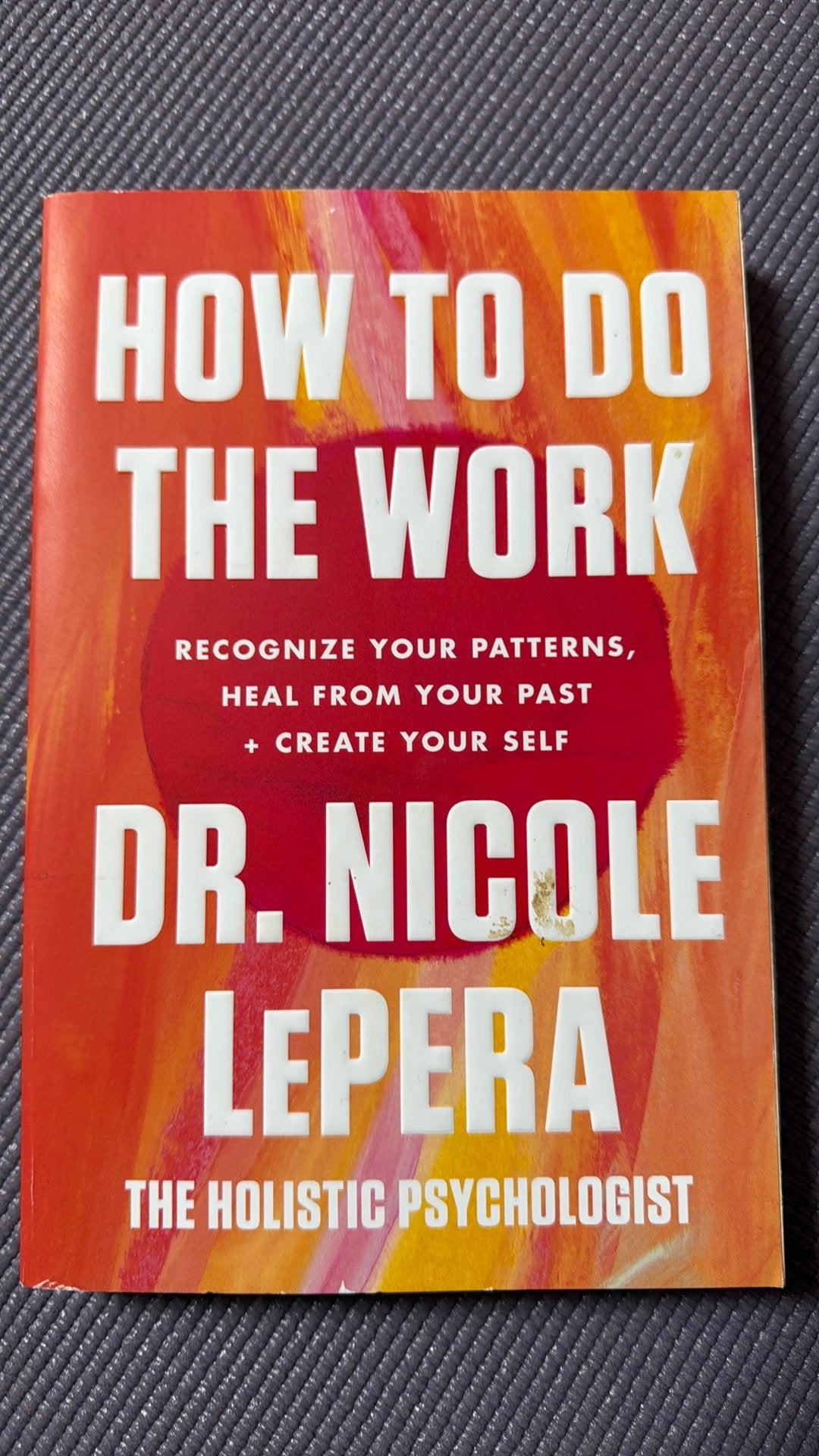 How To Do The Work (Engels) - Dr. Nicole LePera, Ophalen of Verzenden, Gelezen
