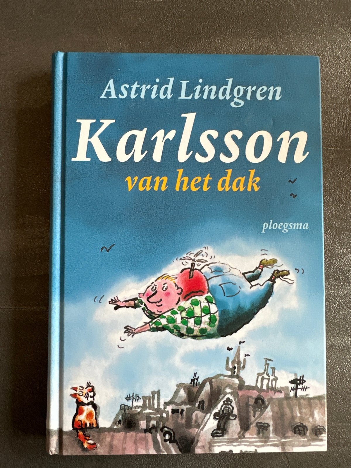 Karlsson van het dak - Astrid Lindgren (Ploegsma), Ophalen of Verzenden, Zo goed als nieuw, Fictie algemeen