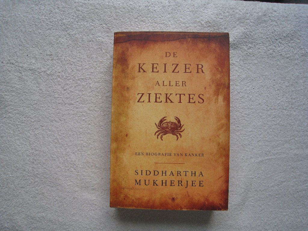 De Keizer aller ziektes, Siddhartha Mukherjee, Ophalen of Verzenden, Zo goed als nieuw, Gezondheid en Conditie