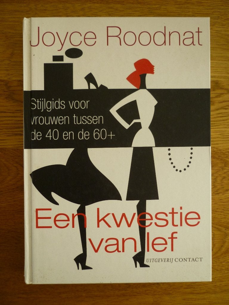 Joyce Roodnat - Een kwestie van lef, Ophalen of Verzenden, Zo goed als nieuw, Mode algemeen