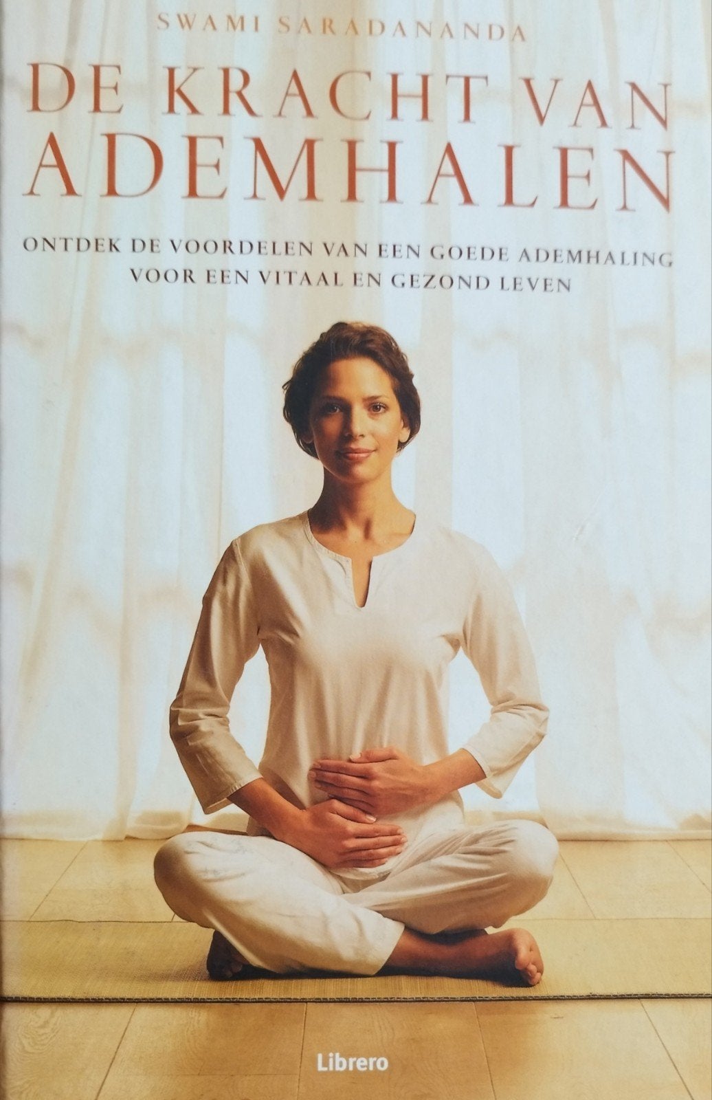 De Kracht van Ademhalen - Swami Saradananda, Boeken, Meditatie of Yoga, Swami Saradananda, Nieuw, Ophalen of Verzenden
