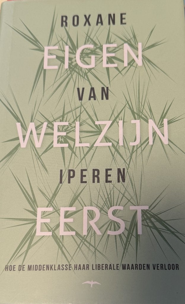 Roxane Iperen Eigen wezijn eerst, Boeken, Verzenden, Zo goed als nieuw, Overige onderwerpen, Achtergrond en Informatie