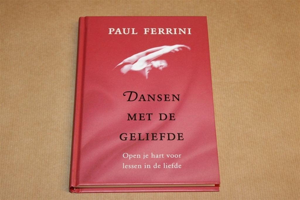 Dansen met de Geliefde — Lessen in Liefde & Relaties, Boeken, Ophalen of Verzenden, Zo goed als nieuw, Overige onderwerpen, Achtergrond en Informatie