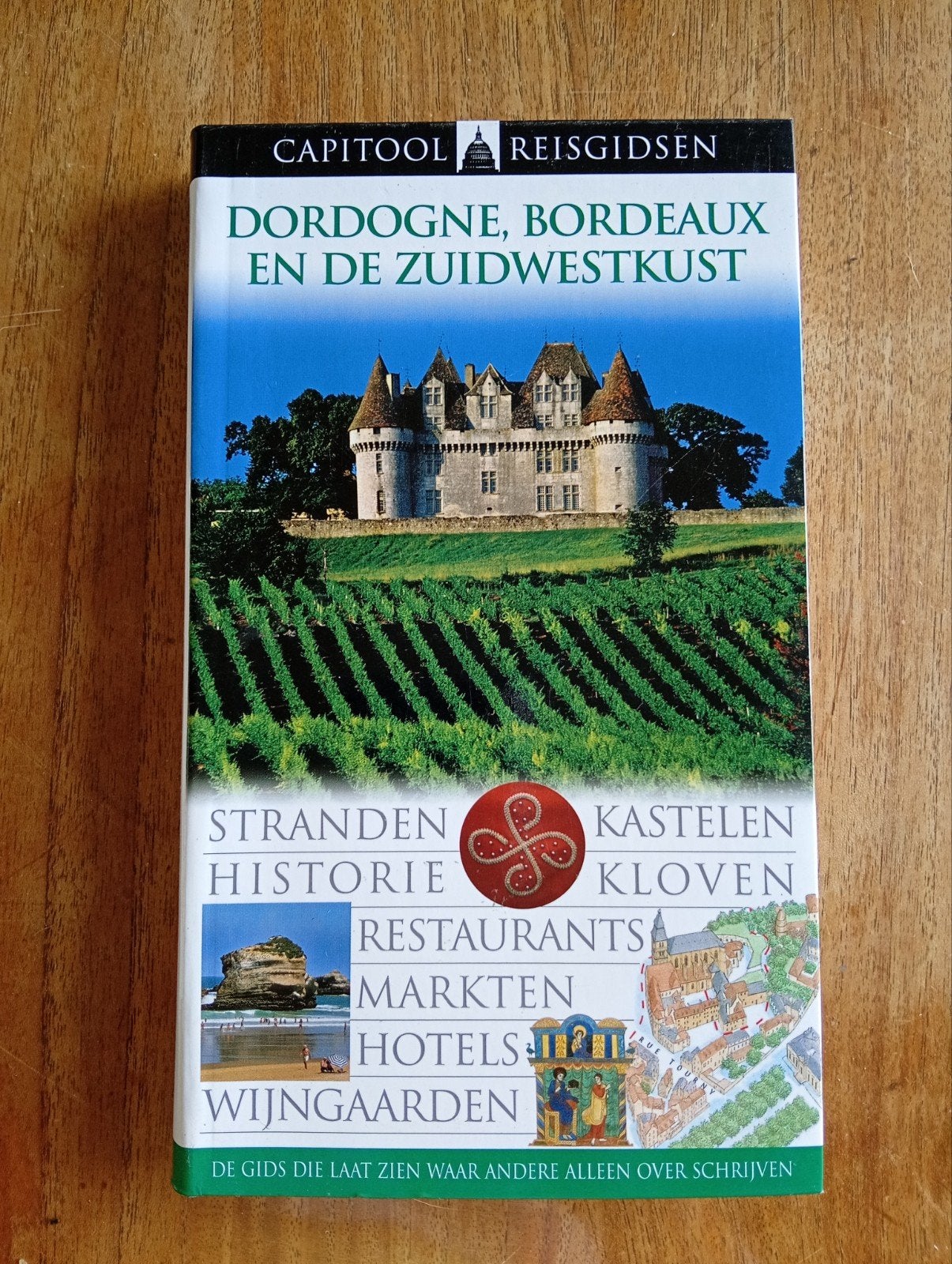 Capitool Reisgids: Dordogne, Bordeaux en Zuidwestkust, Capitool, Europa, Ophalen of Verzenden, Zo goed als nieuw