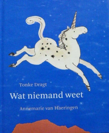 CPNB 2007 # Tonke Dragt - Wat niemand weet, Ophalen of Verzenden, Zo goed als nieuw, Tonke Dragt
