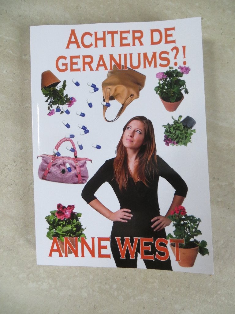 Achter de geraniums - Anne West - roman - reuma - chronisch, Ophalen of Verzenden, Zo goed als nieuw