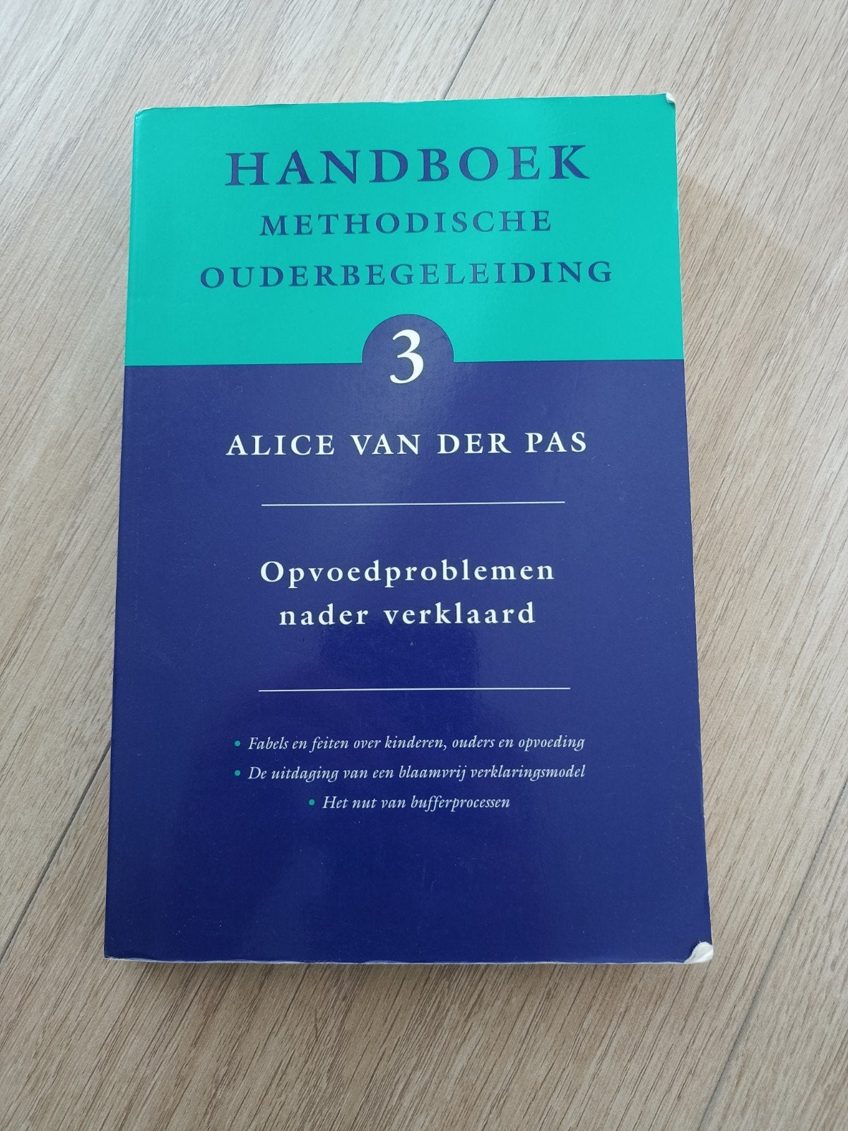 Alice van der Pas - Opvoedproblemen nader verklaard, Alice van der Pas, Maatschappij en Samenleving, Ophalen of Verzenden, Zo goed als nieuw