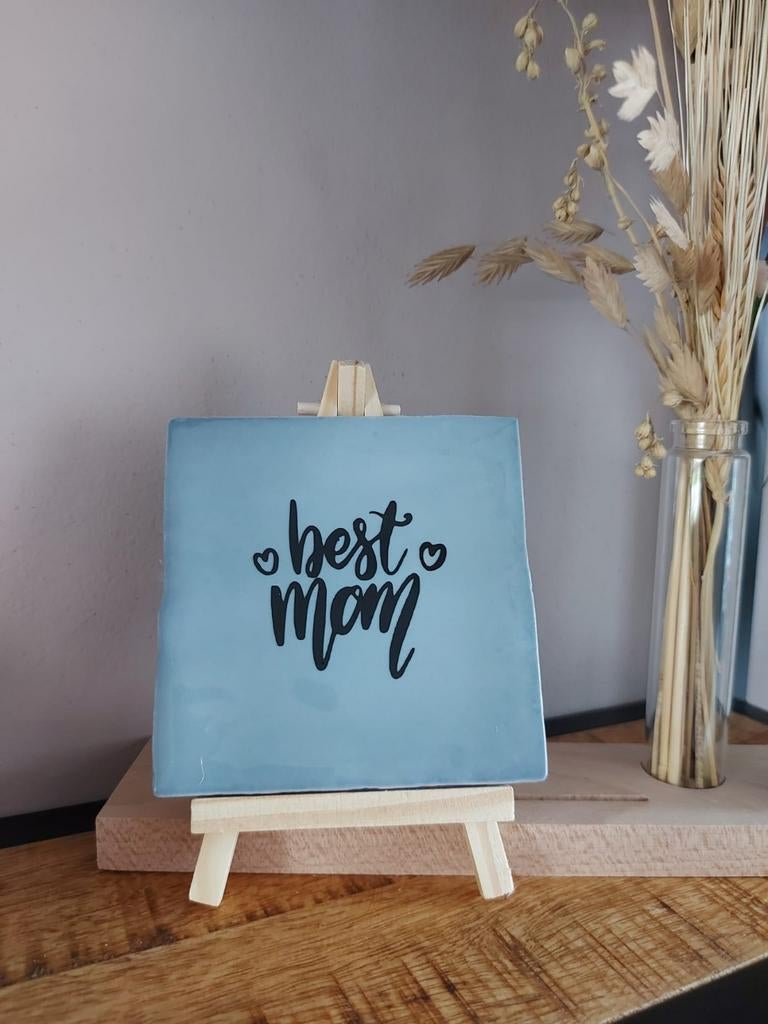 Moederdag Tegeltje "Best Mom" met Standaard, Ophalen of Verzenden