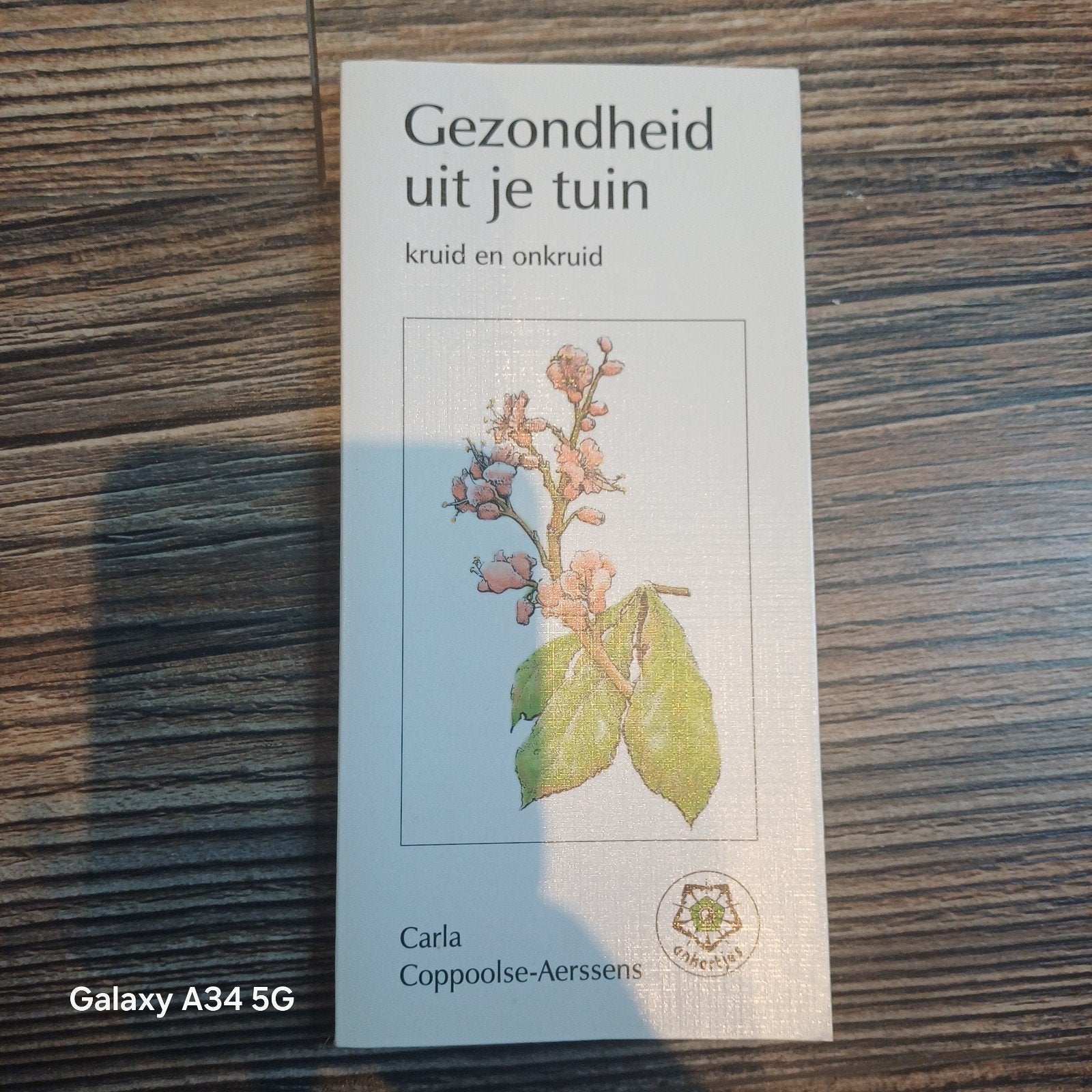 Gezondheid uit je tuin: kruid en onkruid, Ophalen of Verzenden, Zo goed als nieuw, Kruiden en Alternatief, Carla Coppoolse-Aerssens