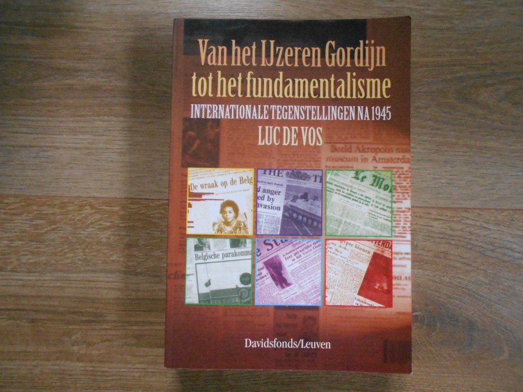 Luc de Vos Van het IJzeren Gordijn tot het fundamentalisme, Ophalen of Verzenden, Tweede Wereldoorlog, Zo goed als nieuw, Overige onderwerpen
