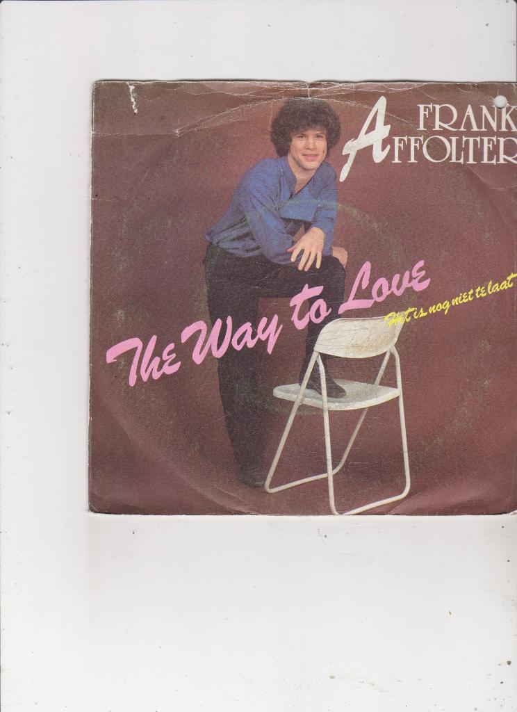 7" Single Frank Affolter - The way to love, Gebruikt, 7 inch, Single, Dance