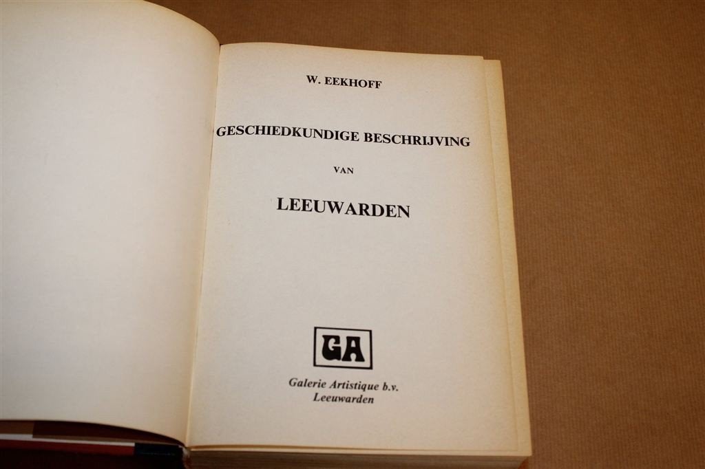Geschiedkundige Beschrijving Leeuwarden — Herdruk 1846, Ophalen of Verzenden, Gelezen