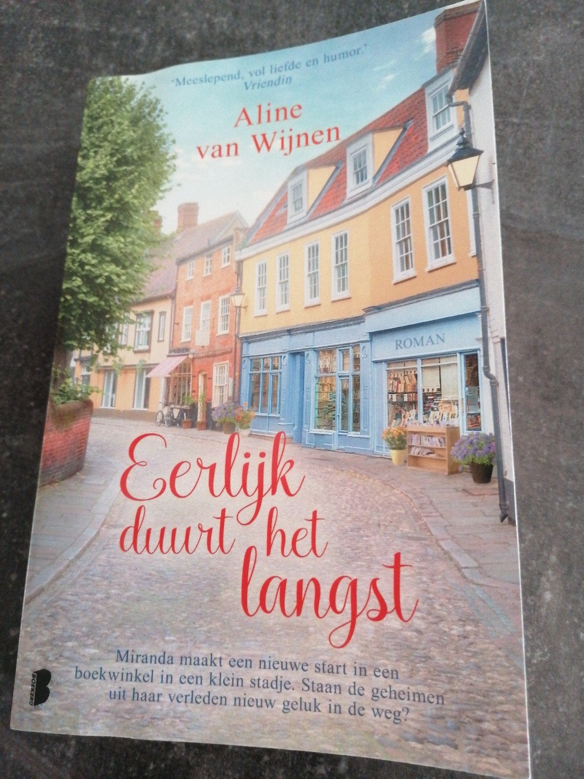 Eerlijk duurt het langst - Aline van Wijnen, Gelezen, Aline van Wijnen, Ophalen of Verzenden, Nederland