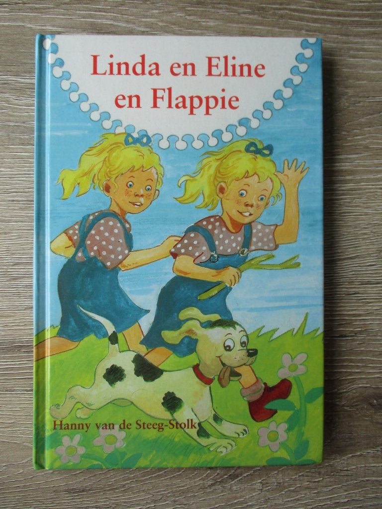 Linda en Eline en Flappie - Hanny van de Steeg-Stolk, Ophalen of Verzenden, Gelezen, Fictie algemeen