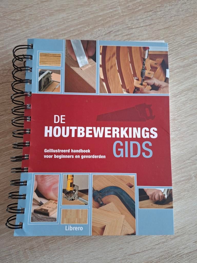 De Houtbewerkingsgids: Geïllustreerd Handboek, Boeken, Ophalen of Verzenden, Gelezen, Houtbewerking, Paul Forrester