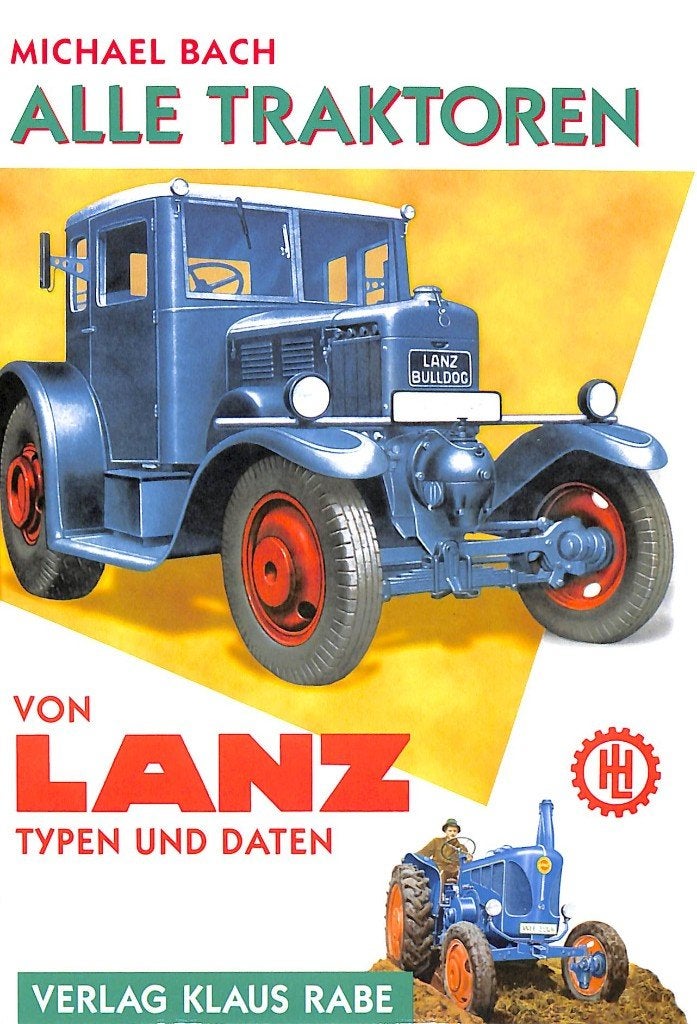 Lanz, Alle Traktoren ,Typen und daten, Verzenden, Nieuw, Michael Bach, Tractor en Landbouw