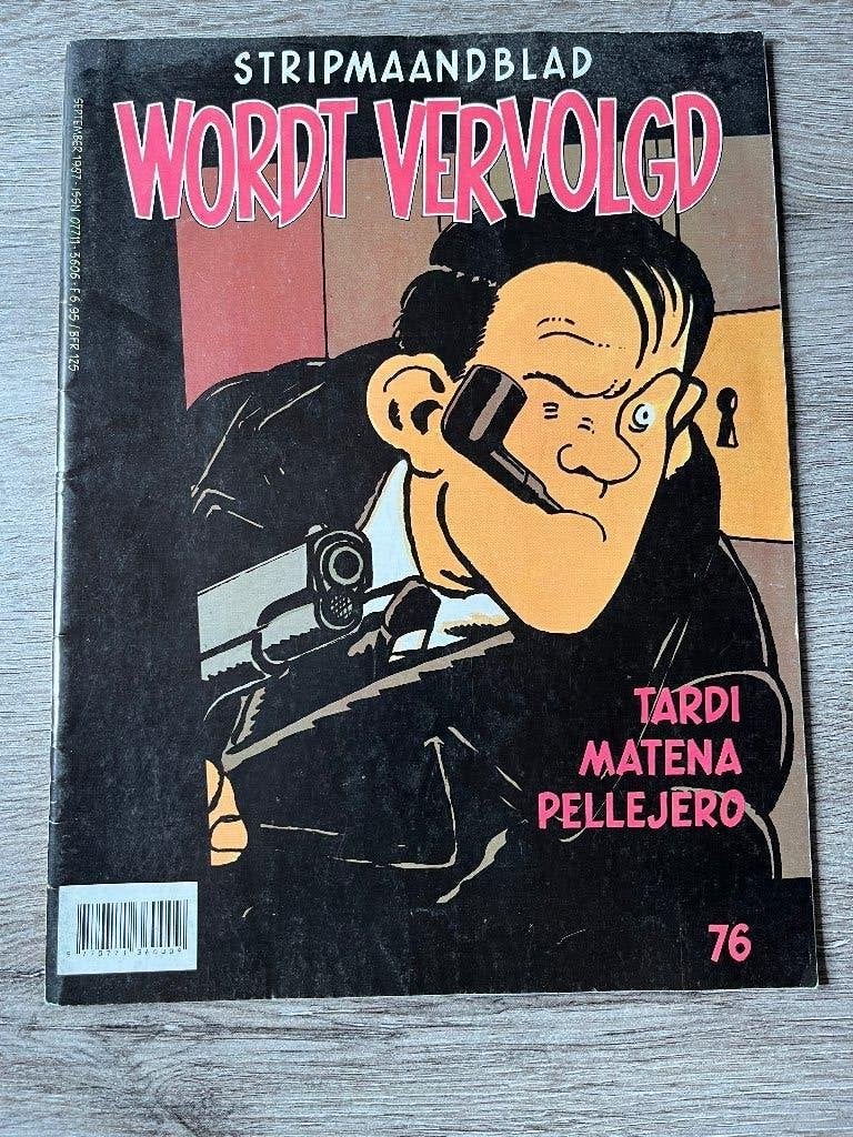 Strip Word vervolgd 76 September 1987, Eén stripboek, Ophalen of Verzenden, Gelezen, Tardi Matena Pellejero
