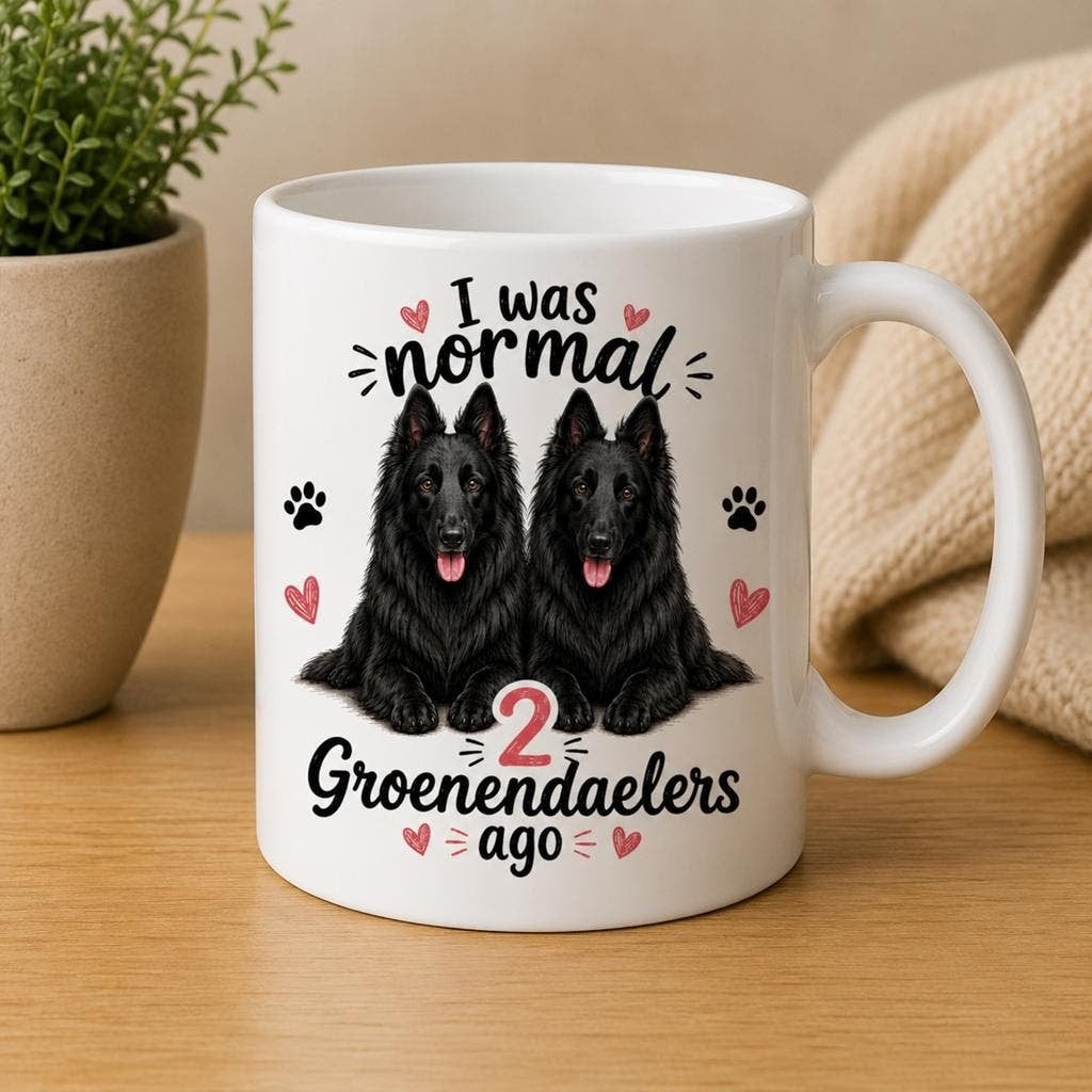 I was normal 2 Groenendaelers ago - Mok, Dieren en Toebehoren, Verzenden, Nieuw