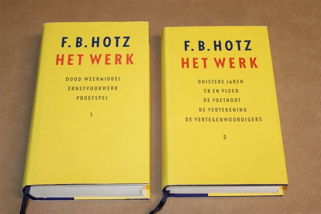 Het werk - F.B. Hotz - Verzameld werk, Ophalen of Verzenden, Zo goed als nieuw