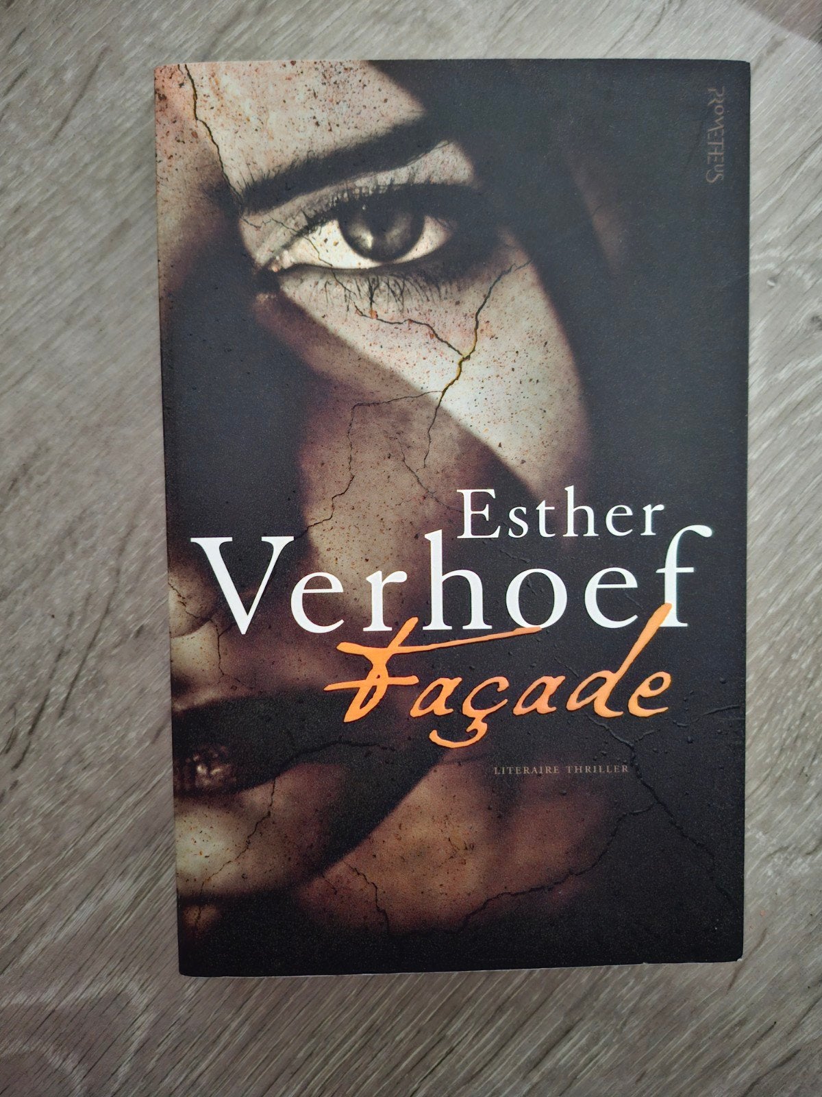 Esther Verhoef - Façade (Literaire thriller), Ophalen of Verzenden, Gelezen, Esther Verhoef