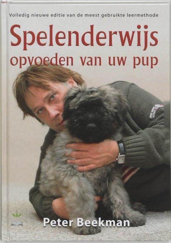 Peter Beekman - Spelenderwijs opvoeden van uw pup, Ophalen of Verzenden, Nieuw, Honden