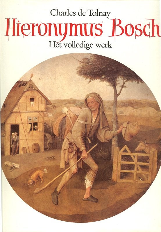 Charles du Tolnoy - Hieronymus Bosch - het volledige werk., Ophalen of Verzenden, Zo goed als nieuw