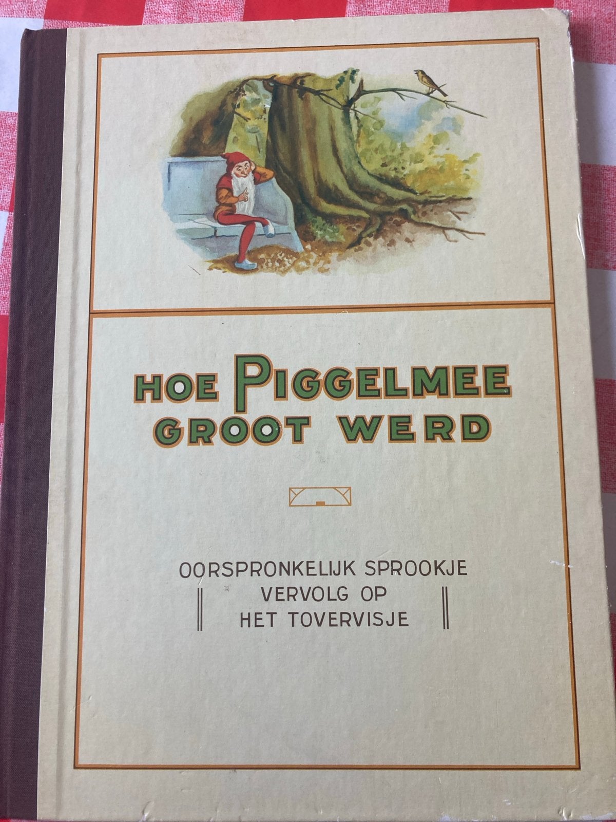 Hoe Piggelmee Groot Werd - Origineel Sprookje, Boeken, Ophalen of Verzenden, Zo goed als nieuw