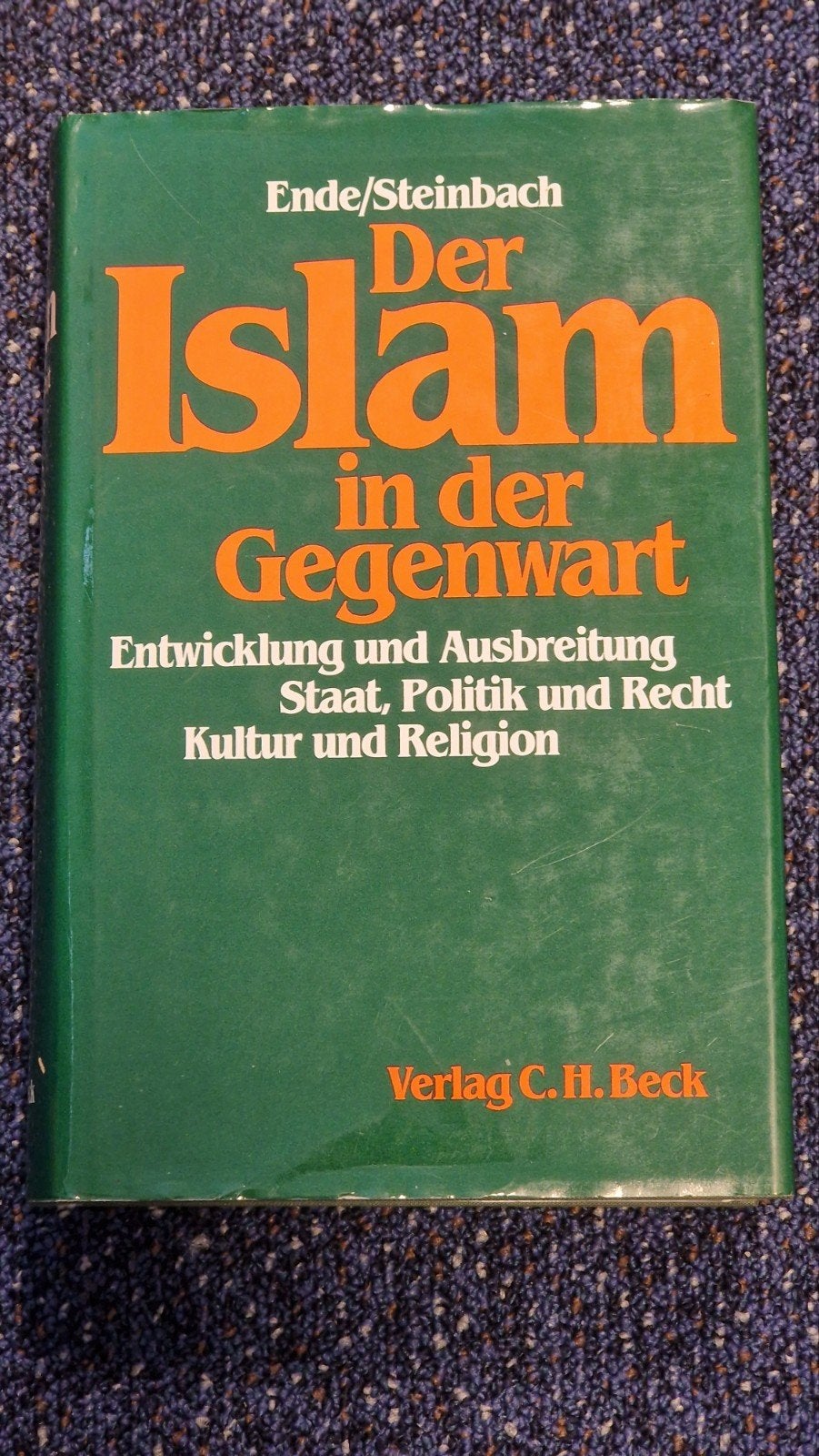 Der Islam in der Gegenwart - Werner Ende / Udo Steinbach, Boeken, Ophalen of Verzenden, Zo goed als nieuw, Islam