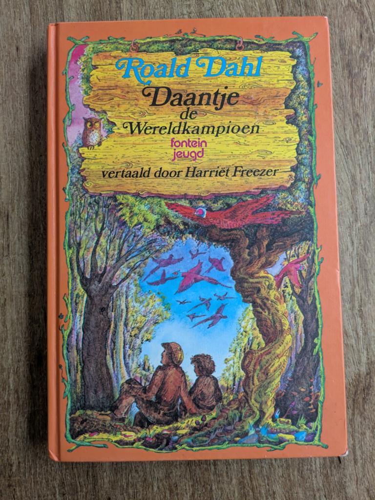 Roald Dahl - Daantje de Wereldkampioen (Hardcover), Ophalen of Verzenden, Zo goed als nieuw, Roald Dahl, Fictie