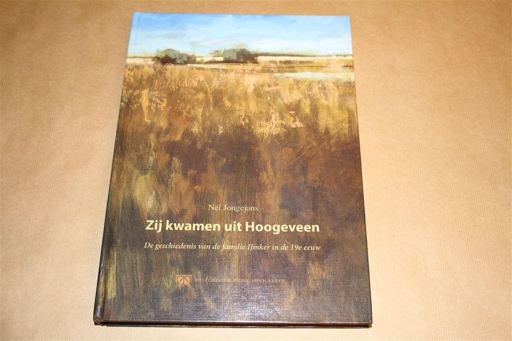 Zij kwamen uit Hoogeveen - Fam. IJmker in de 19e eeuw, Ophalen of Verzenden, Zo goed als nieuw