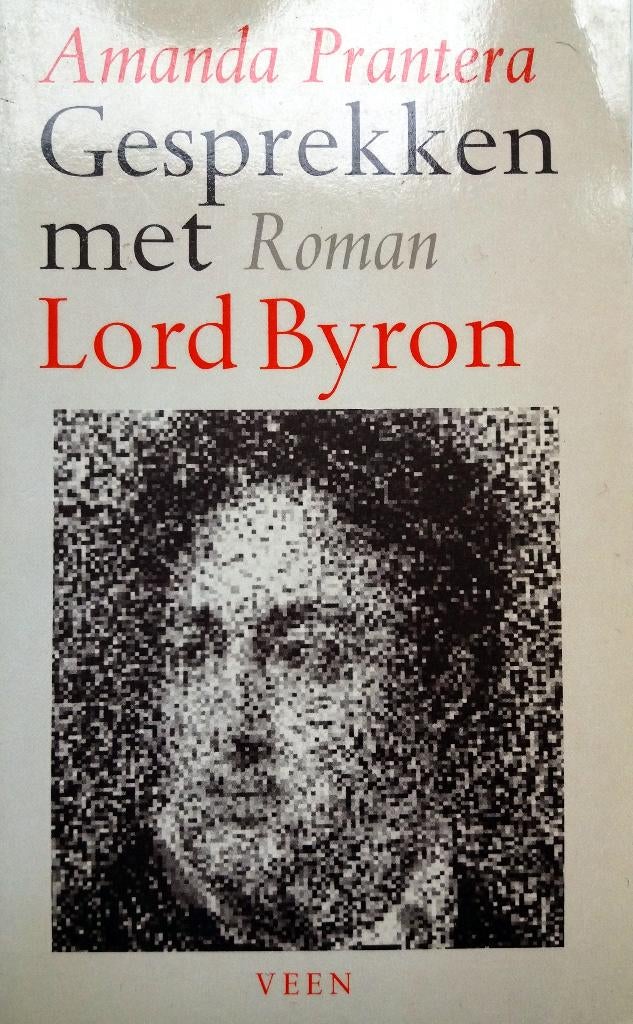 Amanda Prantera - Gesprekken met Lord Byron, Boeken, Ophalen of Verzenden, Gelezen, Europa overig
