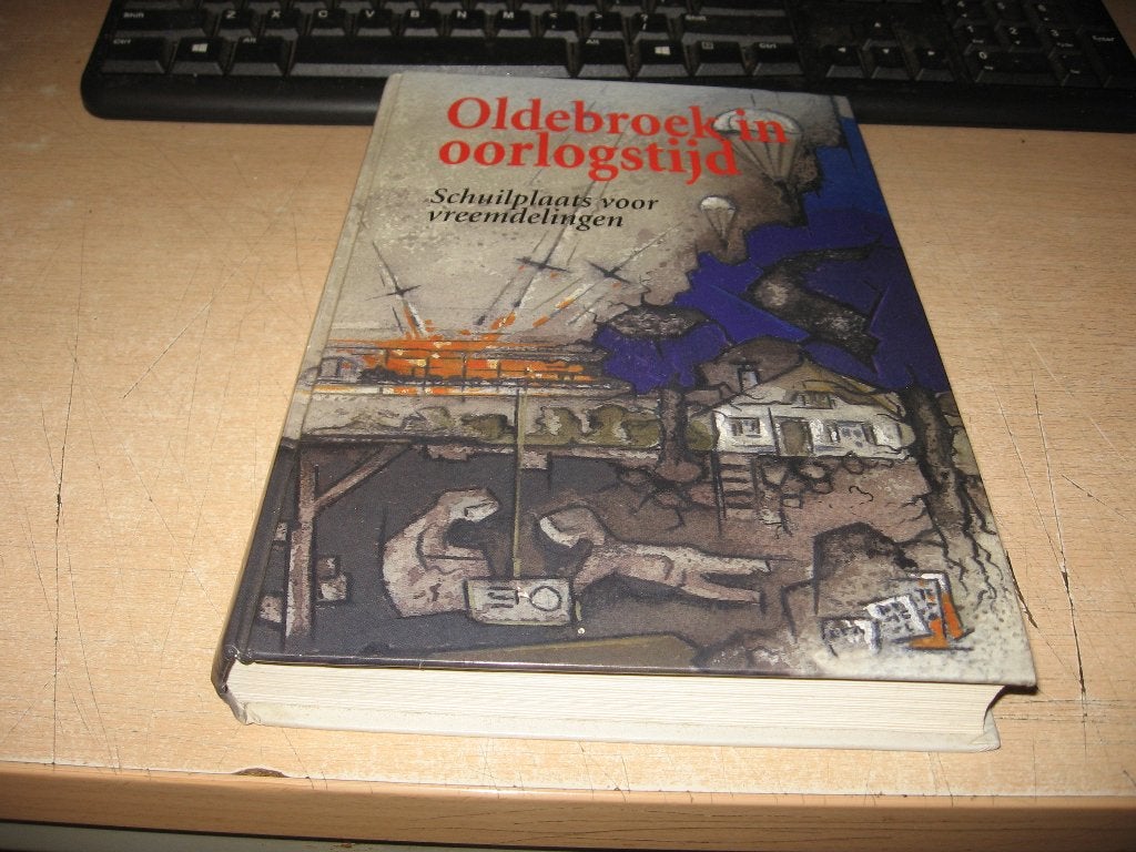 Oldebroek in oorlogstijd.....schuilplaats voor vreemdelingen, Boeken, Geschiedenis | Stad en Regio, Ophalen of Verzenden, Zo goed als nieuw