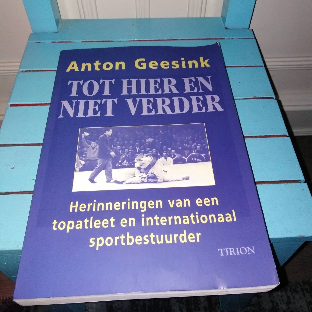 Tot hier en niet verder van Anton Geesink, Boeken, Ophalen, Gelezen, Lopen en Fietsen
