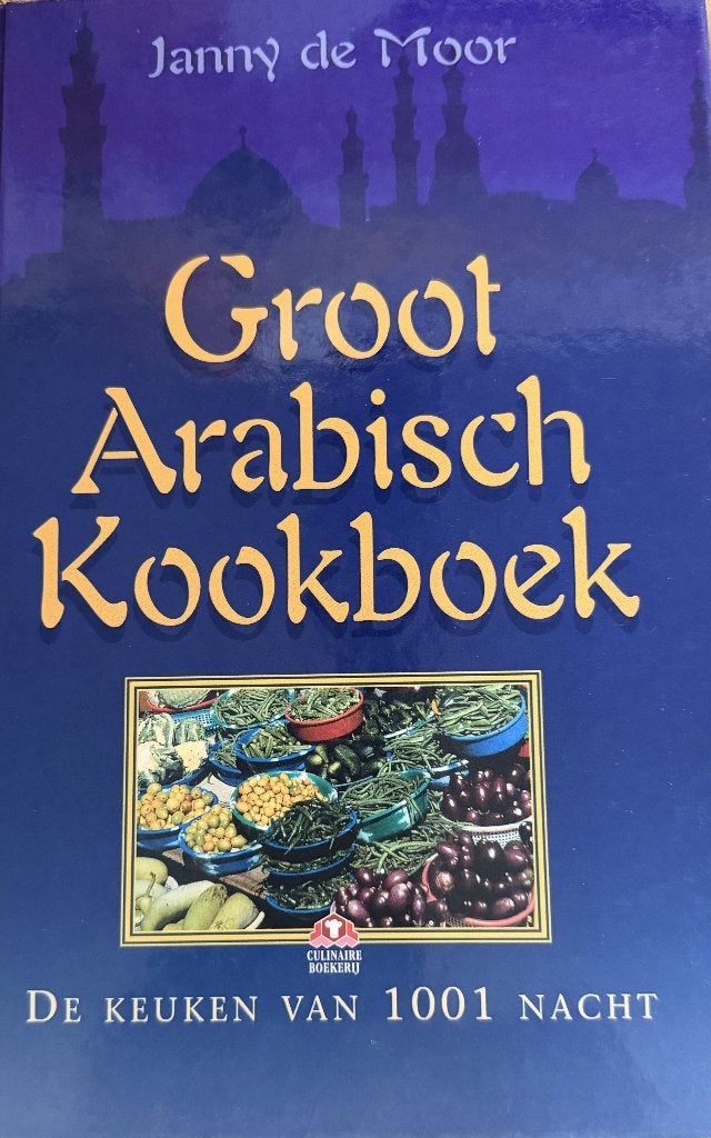 Janny de Moor  Groot Arabisch Kookboek  Hardcover, Ophalen of Verzenden, Gelezen, Azië en Oosters