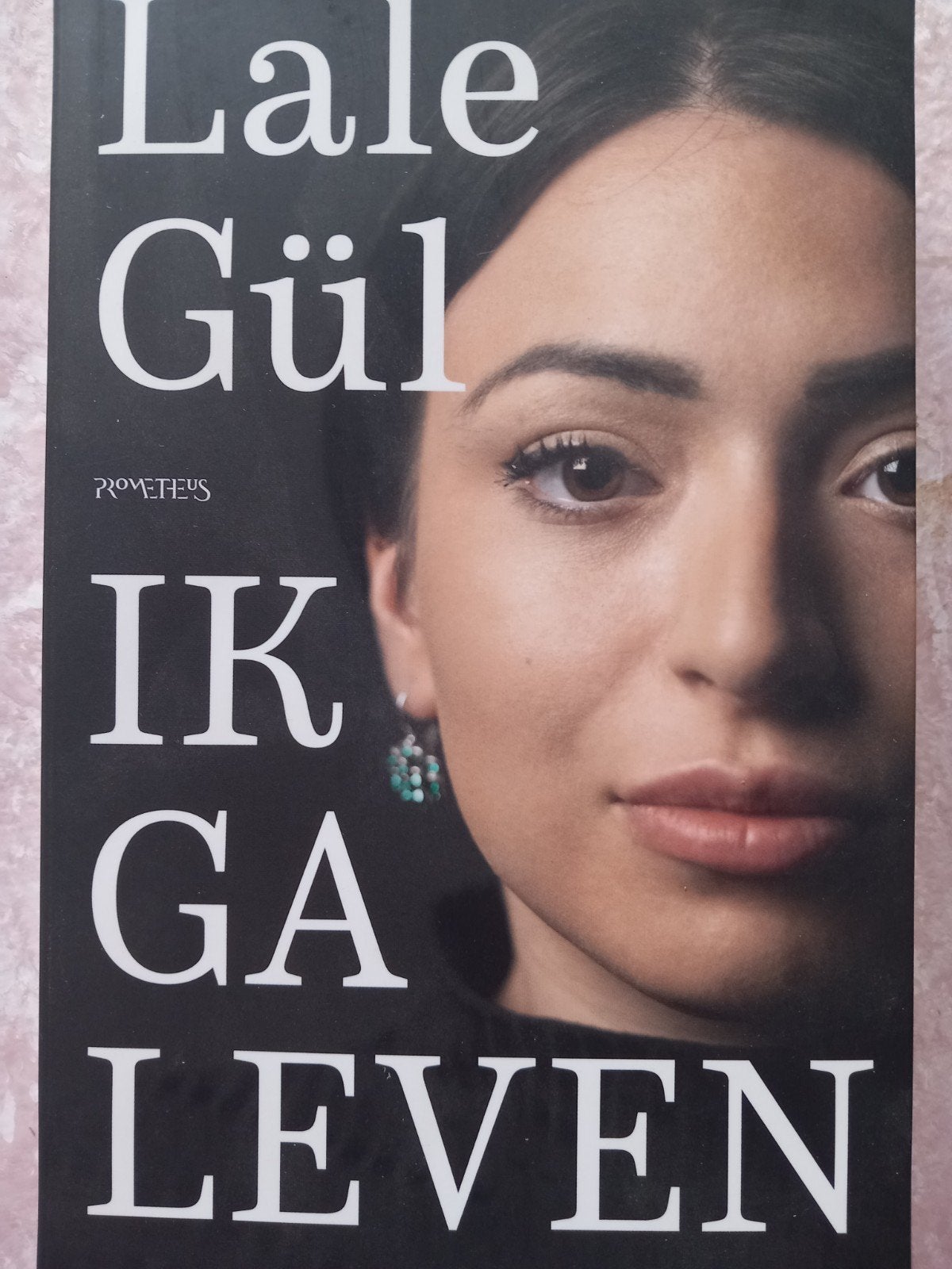 Lale Gül - Ik ga leven, Ophalen of Verzenden, Gelezen, Lale Gül