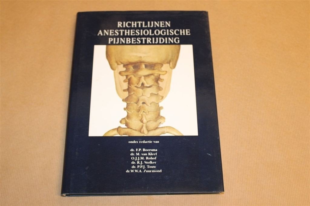 Richtlijnen Anesthesiologische Pijnbestrijding — NVAsP, Ophalen of Verzenden, Zo goed als nieuw
