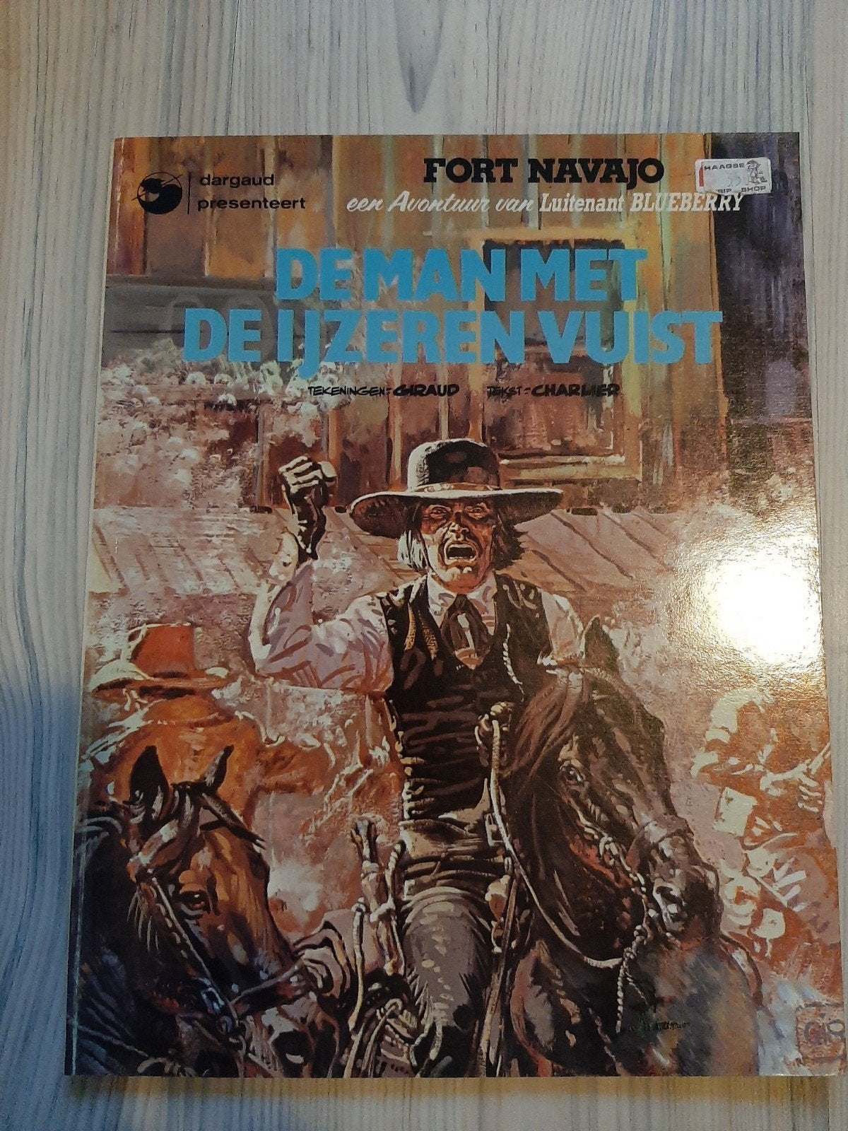 Fort Navajo: De Man Met De IJzeren Vuist (Blueberry), Eén stripboek, Ophalen of Verzenden, Gelezen, Giraud / Charlier