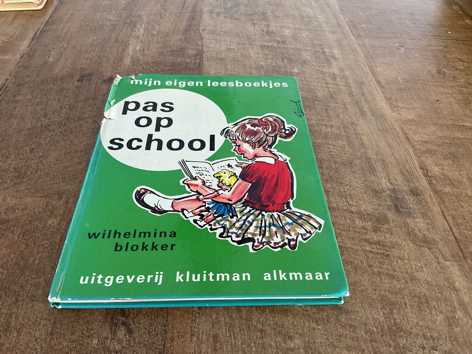 Mijn Eigen Leesboekjes: Pas op School - Wilhelmina Blokker, Ophalen, Gelezen, Fictie algemeen