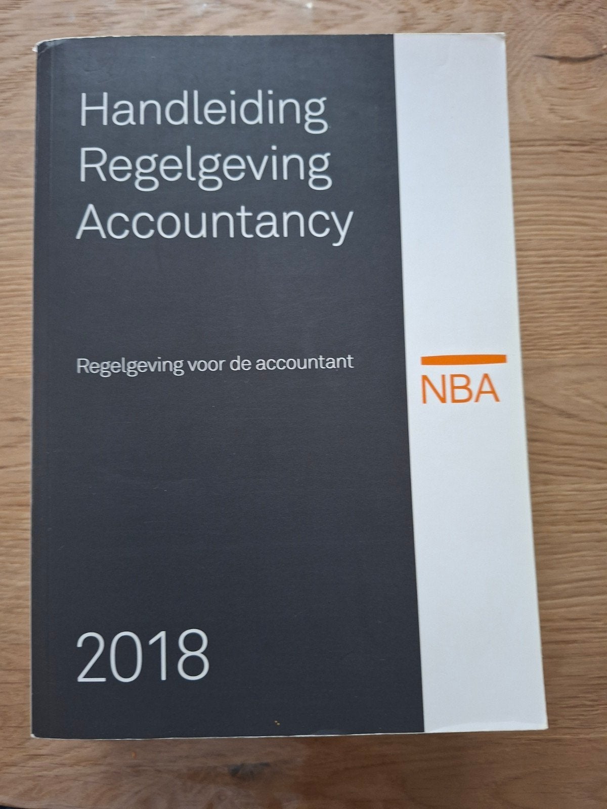 Handleiding Regelgeving Accountancy 2018 NBA, Boeken, Studieboeken en Cursussen, NBA, Zo goed als nieuw, Gamma, HBO