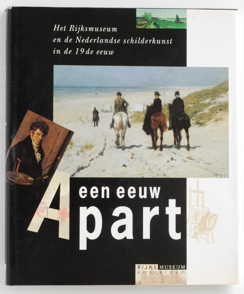 Eeuw Apart: Rijksmuseum & Nederlandse Schilderkunst 19e Eeuw, Ophalen of Verzenden, Zo goed als nieuw, Wiepke Loos, Henk van Os, Judikje Kiers, Fieke Tissink
