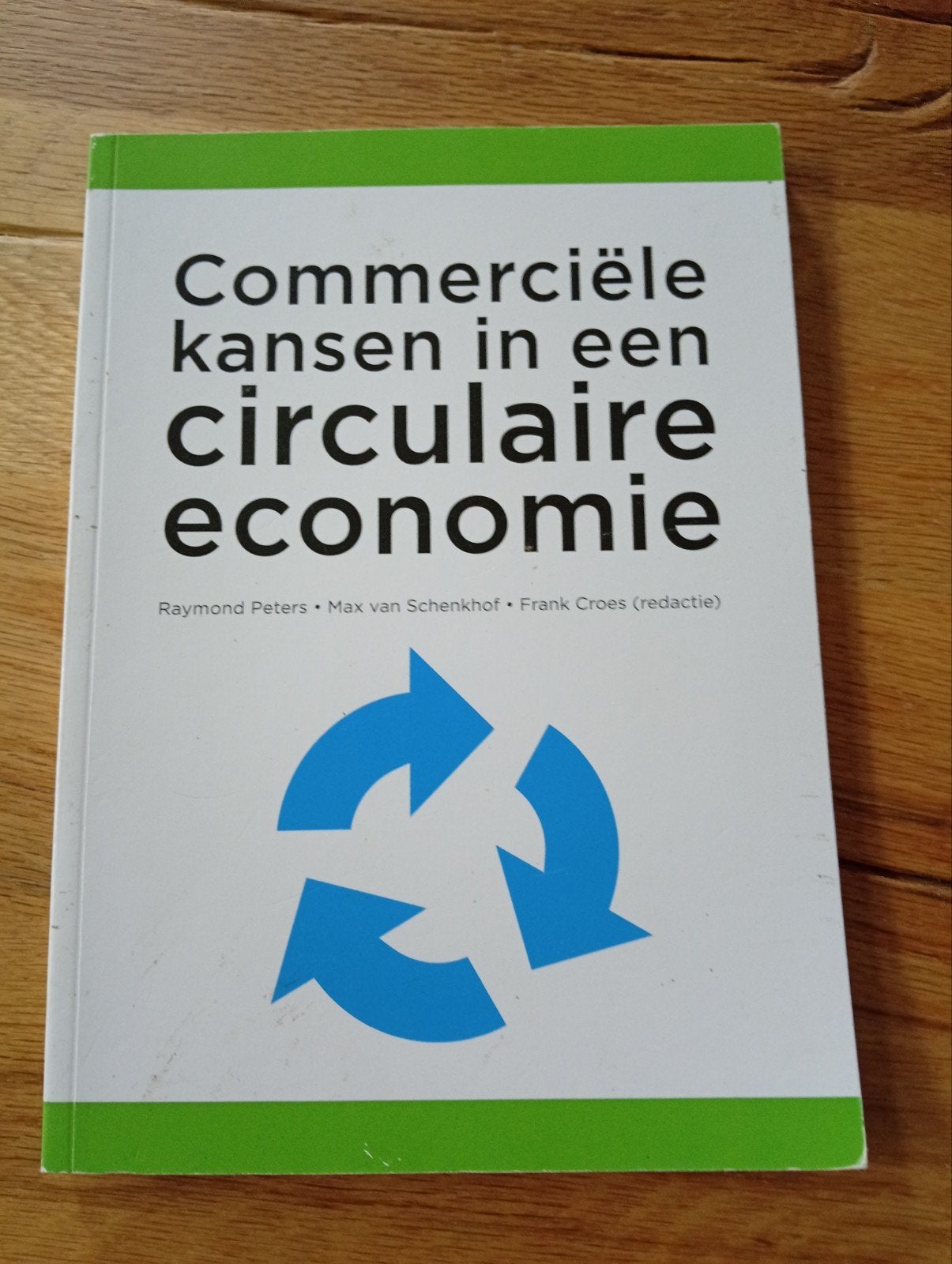 Commerciële kansen in een circulaire economie, Zo goed als nieuw, HBO, Ophalen of Verzenden, Gamma