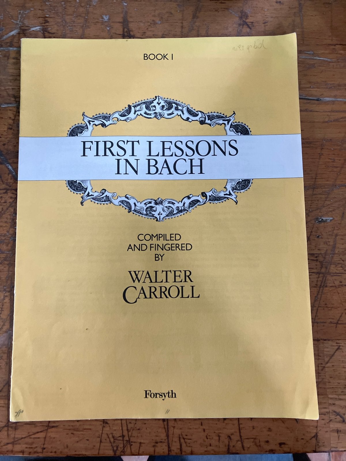 First Lessons in Bach - Boek I door Walter Carroll, Gebruikt, Klassiek, Les of Cursus, Ophalen of Verzenden