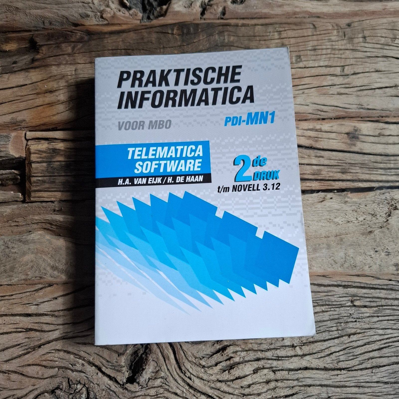 Praktische Informatica: Telematica Software (MBO), Ophalen of Verzenden, Zo goed als nieuw, Besturingssystemen, H.A. van Eijk / H. de Haan