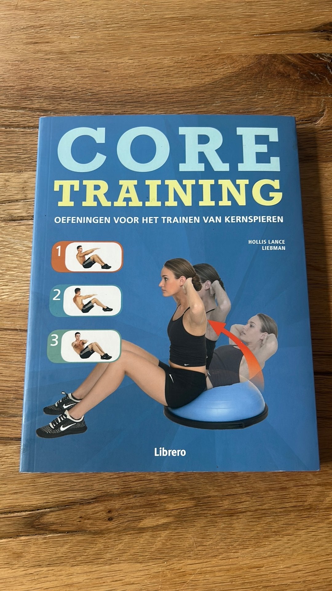Hollis Lance Liebman - Coretraining, Boeken, Meditatie of Yoga, Hollis Lance Liebman, Ophalen of Verzenden, Zo goed als nieuw