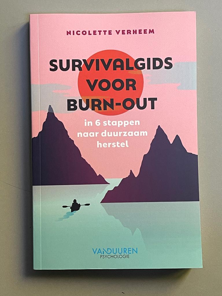 Survivalgids voor burn-out  /6 stappen naar duurzaam herstel, Ophalen of Verzenden, Nieuw, Overige onderwerpen