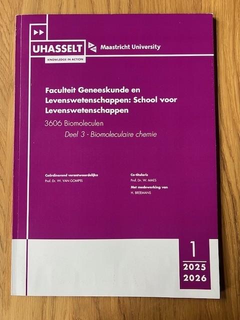 Biomoleculen – Deel 3: Biomoleculaire chemie, Ophalen, Beta, Prof. Dr. W. Van Gompel & Prof. Dr. W. Maes (m.m.v. H. Bekaert), WO